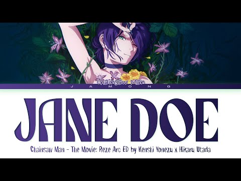 Chainsaw Man – The Movie: Reze Arc - Ending FULL "JANE DOE" by Kenshi Yonezu, Hikaru Utada (Lyrics)