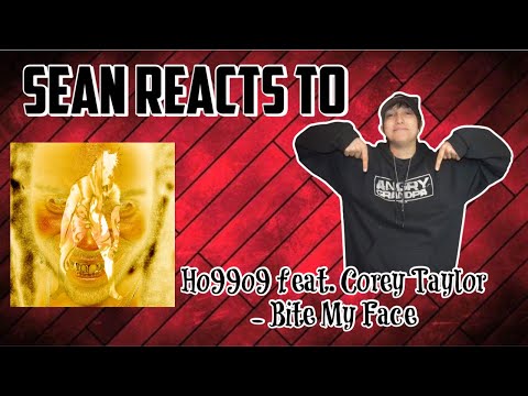 Sean Reacts to Ho99o9 feat. Corey Taylor - Bite My Face