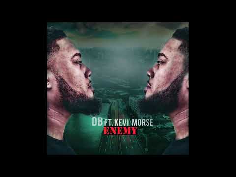 DBrealmuzik - Enemy (ft. Kevi Morse)