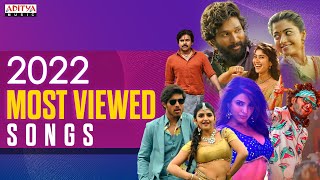 Most -Viewed Songs 2022  Telugu Hits -2022  Trendi
