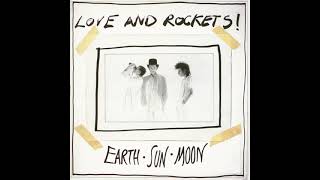Love and Rockets - The Light - 1987