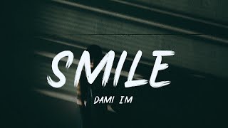 Dami/Im - Smile『You gotta live your life』【動態歌詞Lyrics】