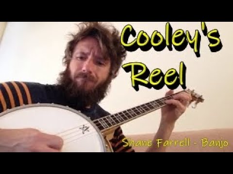 Cooley's Reel. - Shane Farrell Banjo. https://www.facebook.com/shanefarrellmusic/