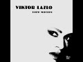 Viktor Lazlo - Slow Motion (LYRICS)