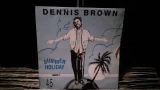 Dennis Brown -- Summer Holiday