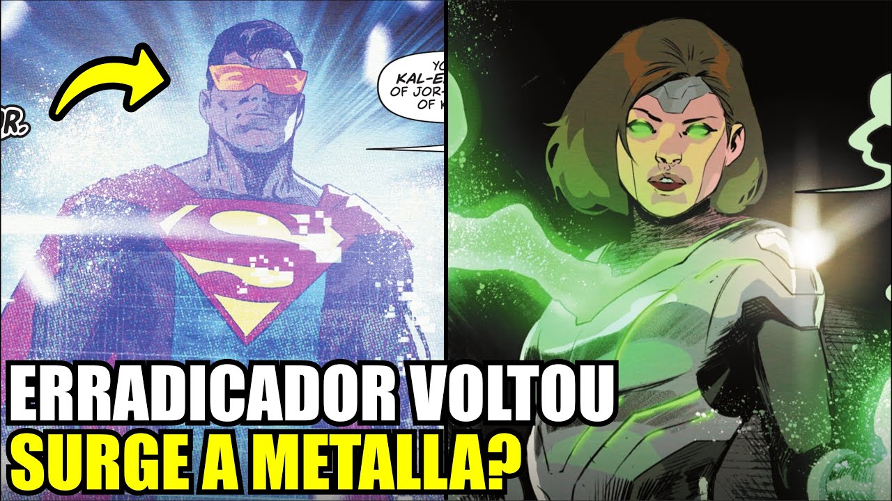 SUPERMAN ERRADICADOR VOLTOU! NOVO METALLO? Superman Action Comics #1055