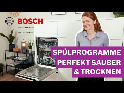 Welches Spülprogramm ist das Beste? So hast du immer perfekte Spülergebnisse | Bosch Spülmaschinen