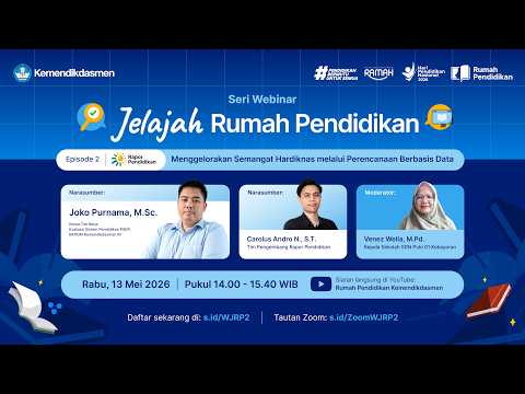 Webinar Jelajah Rumdik Eps. 2: Menggelorakan Semangat Hardiknas melalui Perencanaan Berbasis Data