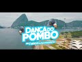 Dança Do Pombo Mc Faisca Eos Perseguidores