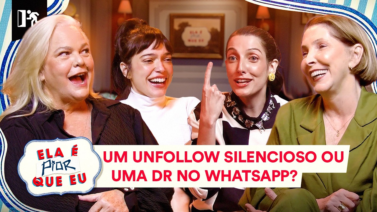 CONFLITO: UM UNFOLLOW SILENCIOSO OU UMA DR NO WHATSAPP? | ELA É PIOR QUE EU #04