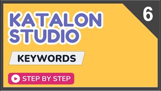 Katalon Studio | Custom Keywords