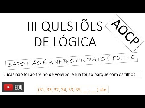 TRÊS QUESTÕES DE LÓGICA - AOCP