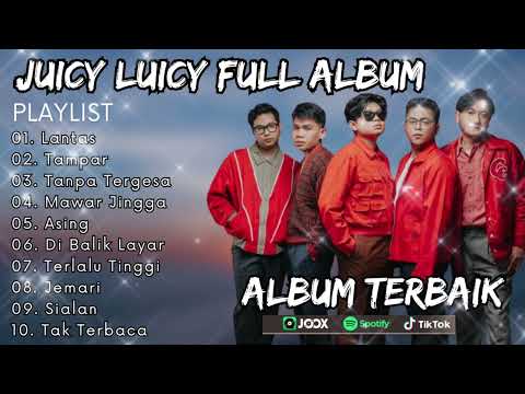 JUICY LUICY FULL ALBUM TERBAIK 2023 - KUMPULAN LAGU JUICY LUICY ENAK DIDENGAR - VIRAL TIKTOK