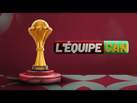 البث المباشر |  برنامج L'Équipe CAN (مع نوفل الورتاني) - الحلقة 7