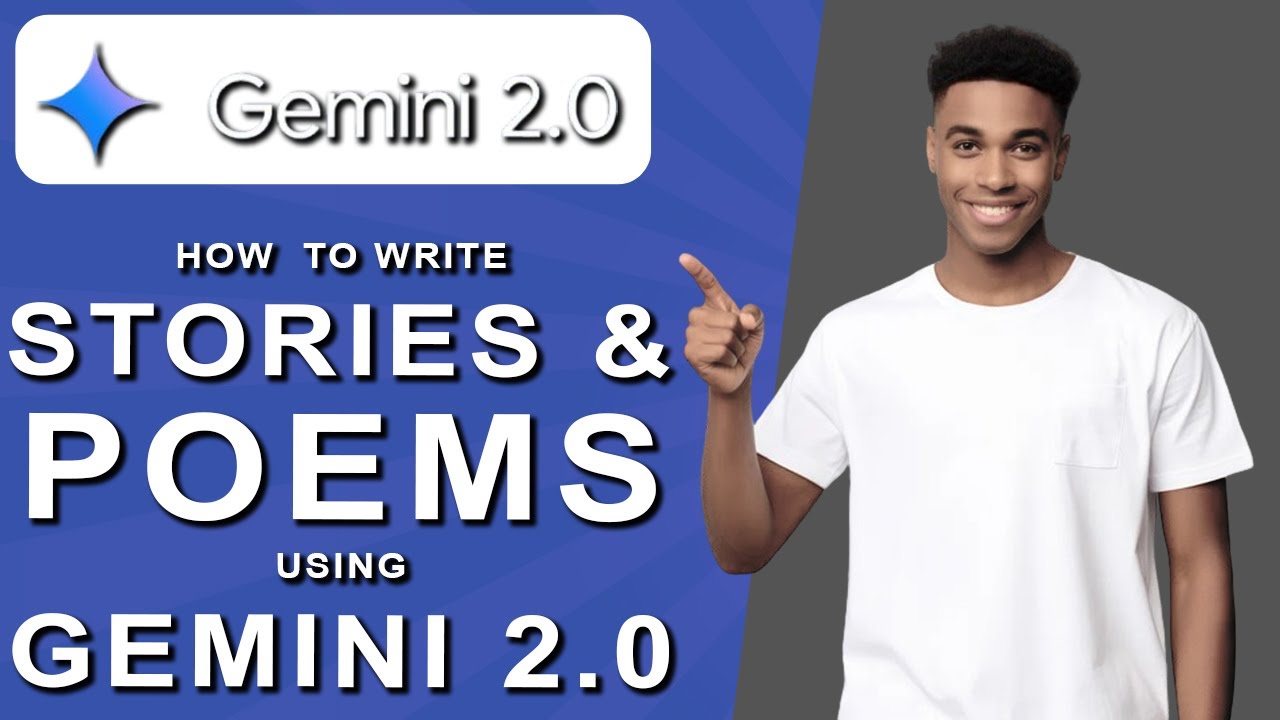 How to write stories and poems using gemini 2.0 (2024)