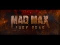 Mad Max: Fury Road ��� Comic Con Footage ��� Official.