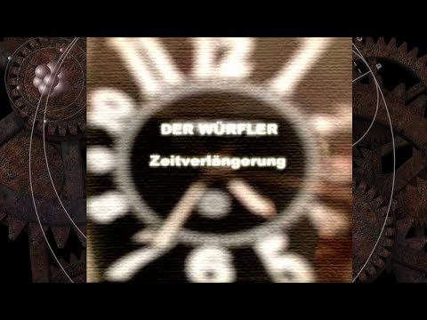 DJ DER WÜRFLER  - ZEITVERLÄNGERUNG 20.05.2016
