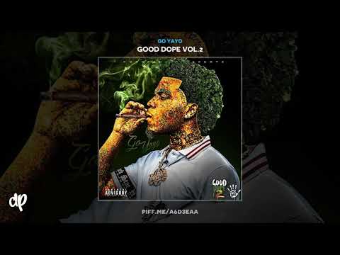 Go Yayo - Vet Ft. Q Da Fool (Good Dope Vol.2)