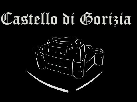 THE CASTLE  Gorizia