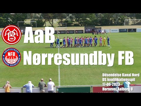 AaB - Nørresundby FB - 1 times udsendelse Kanal Nord