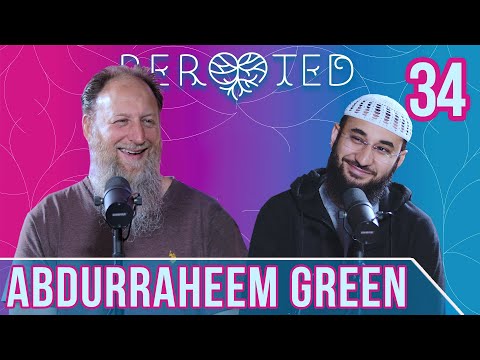 Sheikh Abdurraheem Green |  The Evolution of iERA | ReRooted #34