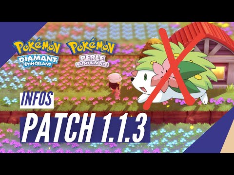 MISE À JOUR, PATCH NOTE 1.1.3 | POKEMON DIAMANT ÉTINCELANT PERLE SCINTILLANTE