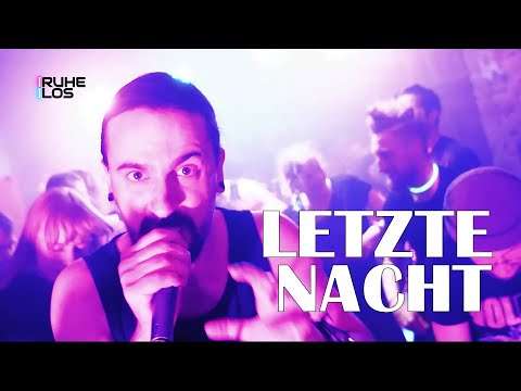 Ruhelos - Letzte Nacht | Official Music Video |