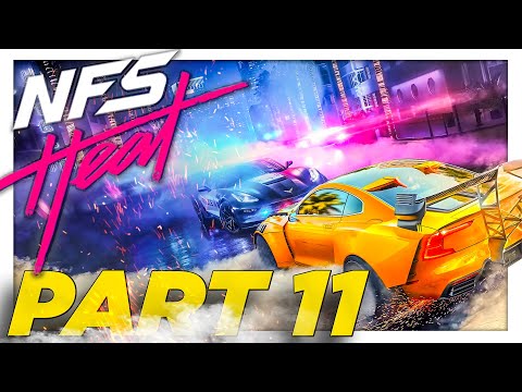 Need for Speed: Heat Gameplay Walkthrough Part 11 [Campaign Mission 10 & 11: Saving Throw] PS4