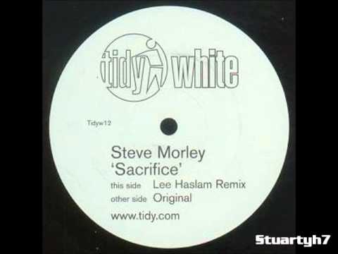 Steve Morley - Sacrifice (Lee Haslam Remix)