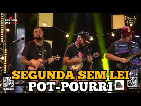 Segunda Sem Lei - Já é / Sonhos / A gente já não rola / Minta meu Sonho / Ponta de Dor