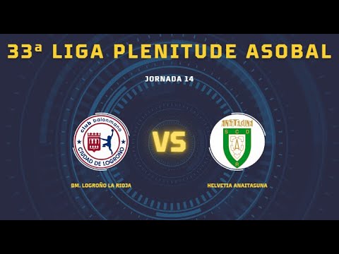 33ª Liga Plenitude ASOBAL J14: BM. Logroño La Rioja 22-26