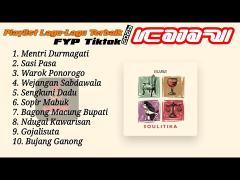 Playlist Lagu-Lagu Full FYP Tiktok Tahun 2026 - Mentri Durmagati - Kajawi