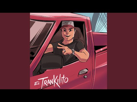 El Trankilito