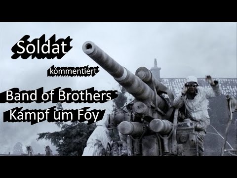 Soldier comments on the Battle of Foy 1944 / Band of Brothers