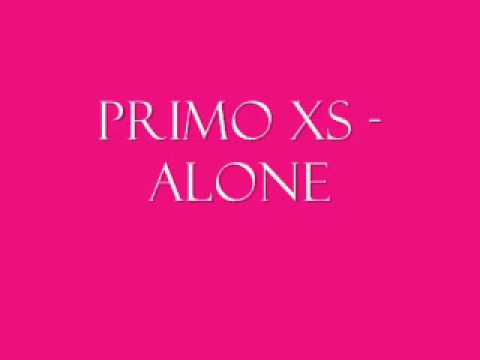 Primo XS - Alone
