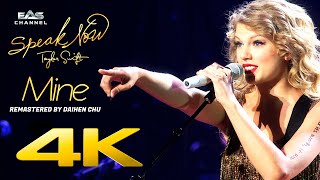 [Remastered 4K] Mine -  Taylor Swift • Speak Now World Tour Live 2011 • EAS Channel
