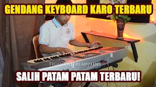 Download lagu GENDANG KEYBOARD KARO TERBARU - SALIH PATAM PATAM KARO 2026 || TEMAN SANTAII mp3