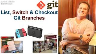 How to List, Switch and Checkout Git Branches