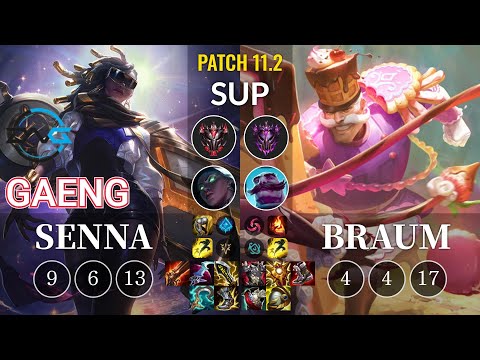 DFM Gaeng Senna vs Braum Sup - KR Patch 11.2