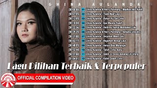 Download lagu Lagu Pilihan Terbaik & Terpopuler ~ Ghina Aulanda [ Compilation Video HD] mp3