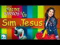 Sim, Jesus