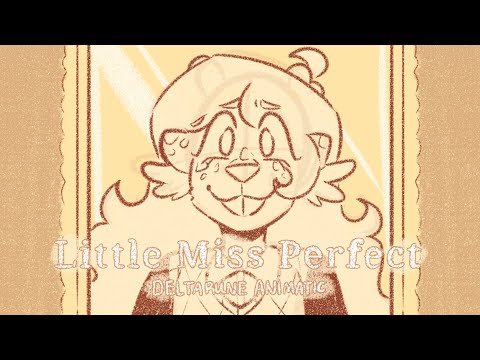 Little Miss Perfect - Deltarune Animatic (REMAKE)