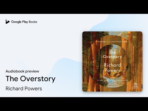 The Overstory by Richard Powers · Audiobook preview