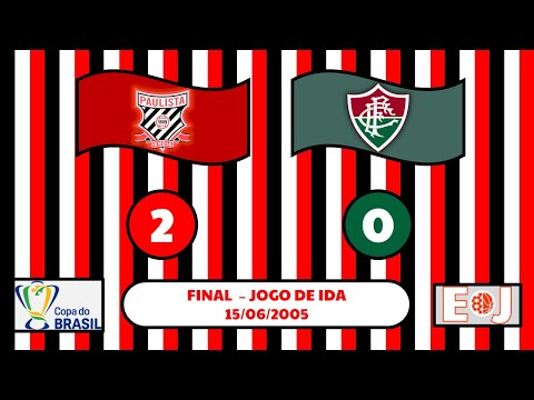 Paulista 2 x 0 Fluminense - Copa do Brasil de 2005
