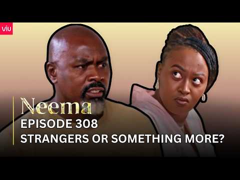 VIUSASA: NEEMA EPISODE 308