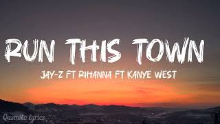Run This Town (Lyric video) - JAY-Z Ft Rihanna Ft Kanye West