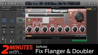 Video thumbnail for Softube Fix Flanger and Doubler VST/AU plugin in action by Computer Music