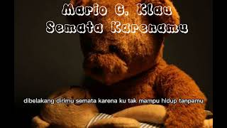 Download lagu Mario G Klau Semata Karenamu... mp3