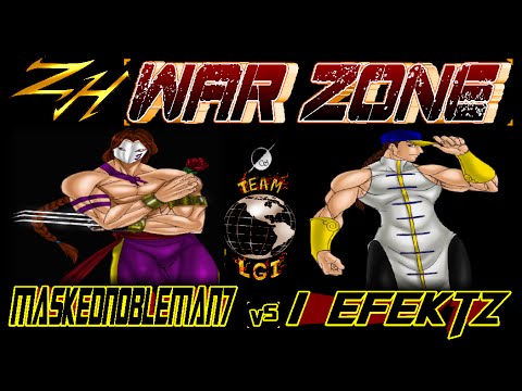 ZH WAR ZONE : MaskedNobleman7  vs  i eFektz - FT5