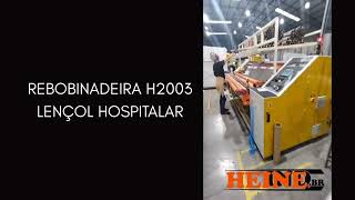 Rebobinadeira H2003 Semi Automática (linha especial para Lençol Hospitalar)área util 2500mm X 1200mm